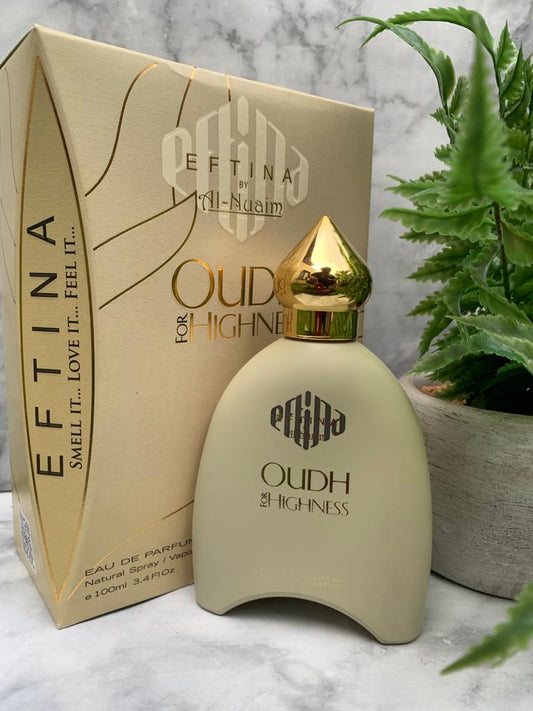 Eeftina Oudh for Highness